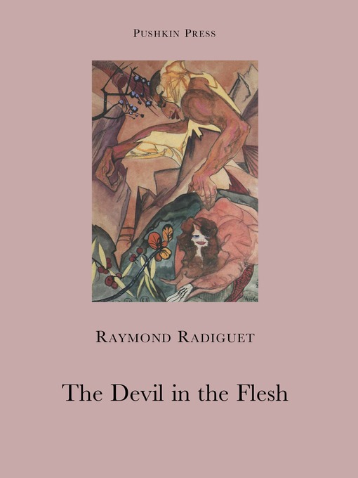 Title details for The Devil in the Flesh by Raymond Radiguet - Available